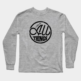 I Can Do All Things Long Sleeve T-Shirt